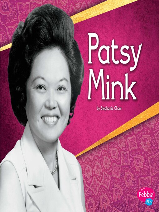 Title details for Patsy Mink by Stephanie Cham - Available